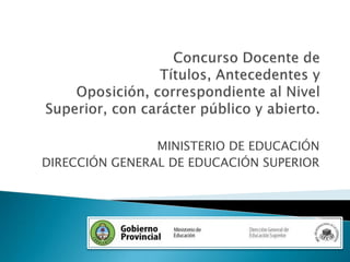 MINISTERIO DE EDUCACIÓN
DIRECCIÓN GENERAL DE EDUCACIÓN SUPERIOR
 