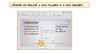 -AÑADIR UN ENLACE A UNA PALABRA O A UNA IMAGEN...
 