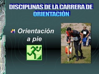 Orientación
a pie
 