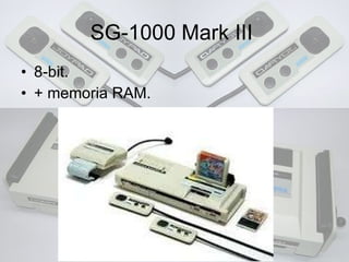 SG-1000 Mark III  8-bit. + memoria RAM. 