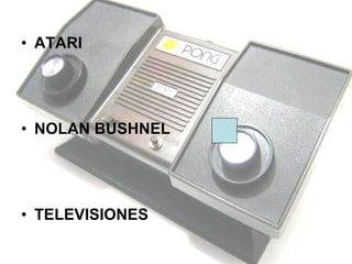 ATARI NOLAN BUSHNEL TELEVISIONES 