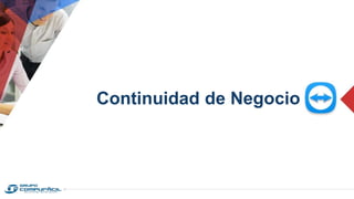 Continuidad de Negocio
 