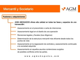 Mercantil y Societario

Fusiones y adquisiciones


            AGM ABOGADOS ofrece alta calidad en todas las fases y aspec...