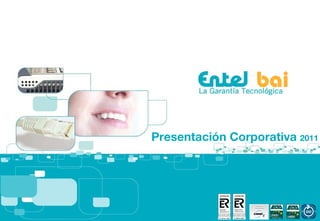 Presentación Corporativa  2011 