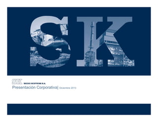 Asesores Financieros
Presentación Corporativa| Diciembre 2013
 