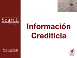 Información Crediticia 