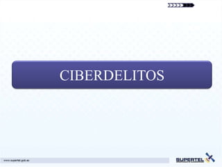 CIBERDELITOS
 