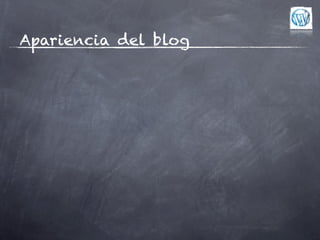 Apariencia del blog
 