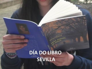 DÍA DO LIBRO
SEVILLA
 