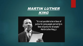 MARTIN LUTHER
KING
 