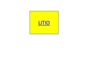 LITIO
 