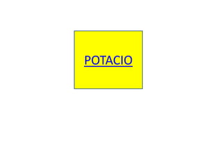POTACIO
 