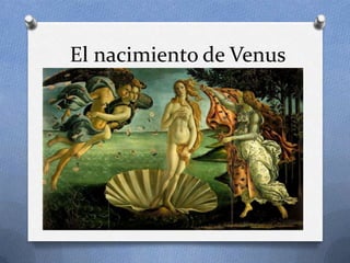El nacimiento de Venus
 