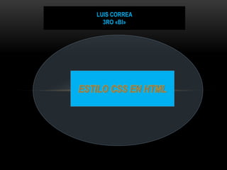 LUIS CORREA
  3RO «BI»
 