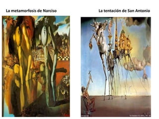 La metamorfosis de Narciso

La tentación de San Antonio

17

 