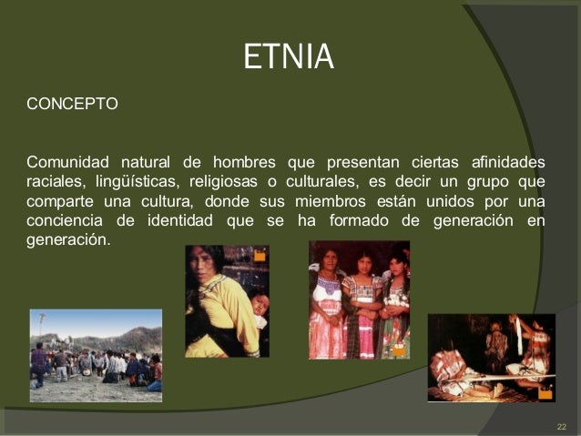 Cltura, ideología, identidad nacional y etnia.