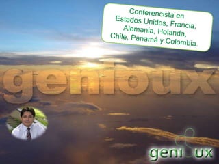 Conferencista en Estados Unidos, Francia, Alemania, Holanda, Chile, Panamá y Colombia.