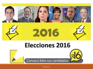 Elecciones 2016
SMN2016©ETI
 