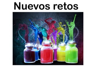 Nuevos retos