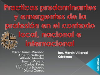 Ing. Martin Villareal
Cárdenas
INDUSTRIAL
 
