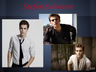Stefan Salvatore
 