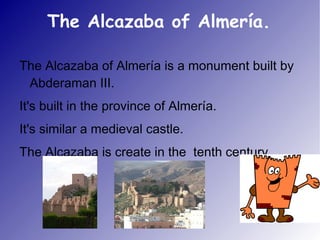 The Alcazaba of Almería. ,[object Object]