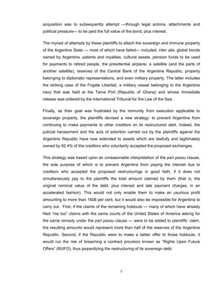 acquisition was to subsequently attempt —through legal actions, attachments and 
political pressure— to be paid the full v...