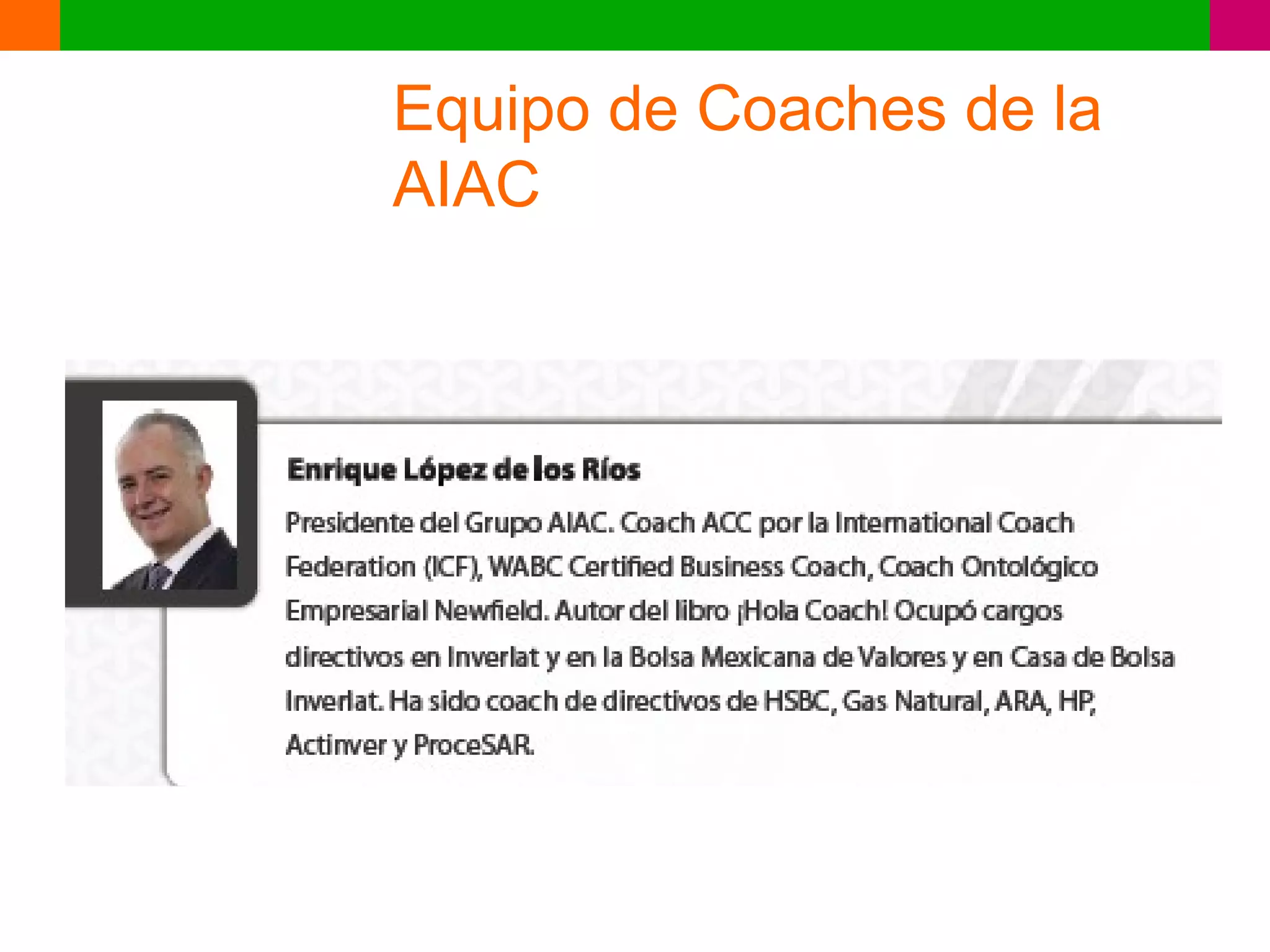Equipo de Coaches de la
AIAC
 