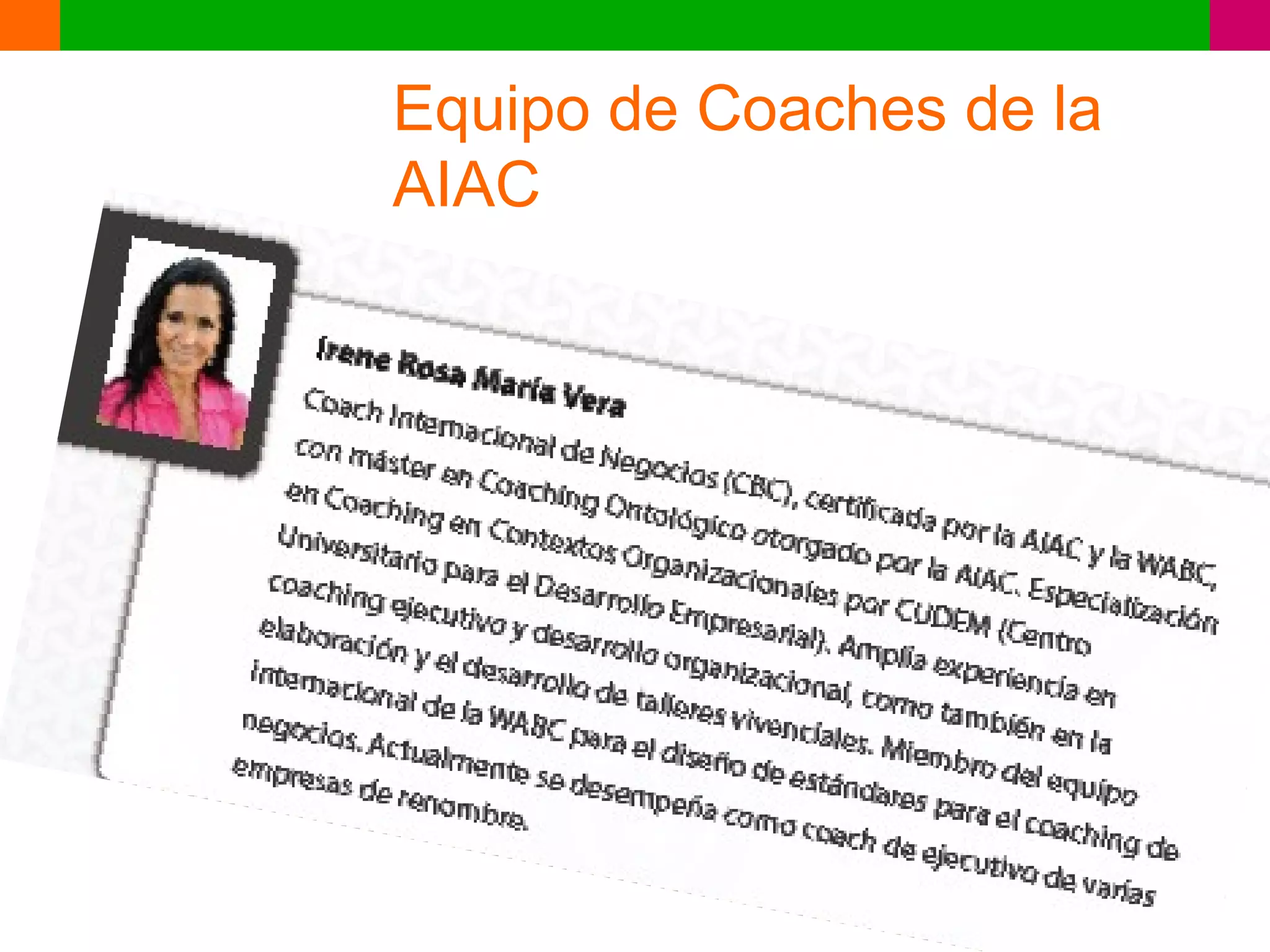 Equipo de Coaches de la
AIAC
 