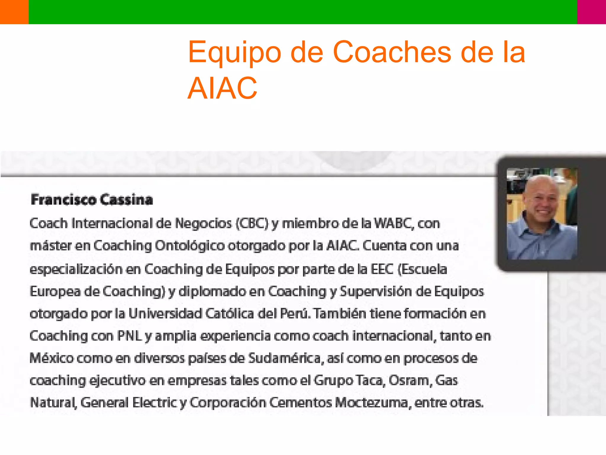 Equipo de Coaches de la
AIAC
 