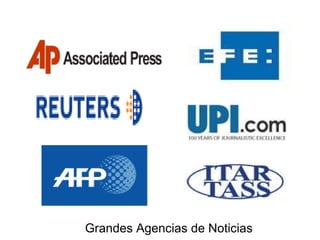 Grandes Agencias de Noticias 
