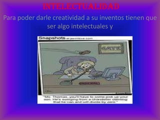 Por parte de la personalidad para poder sacar un producto eficaz y productivoLascarateristicas