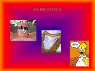 Demuestran empatía hacia la genteSon amables con todas las personas