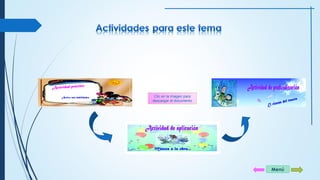 Menú 
Clic en la imagen para 
descargar el documento 
 