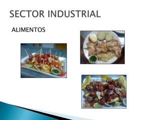 ALIMENTOS
 