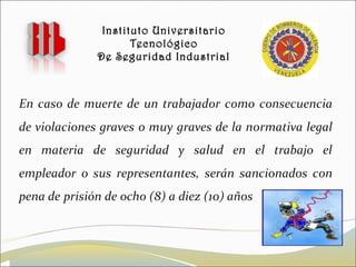 Instituto Universitario
Tecnológico
De Seguridad Industrial

 