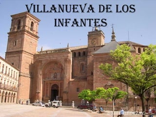 ViLLAnueVA de LOs
     infAntes
 
