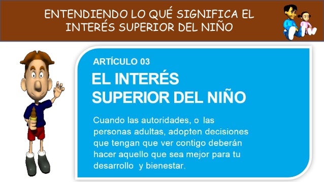 Presentación del interés superior de la niñez