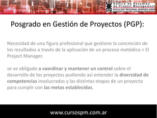 Posgrado en Gestión de Proyectos (PGP)