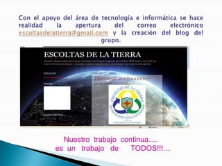 Nuestro trabajo continua….
es un trabajo de     TODOS!!!…
 