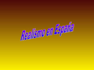 Realismo en España 
