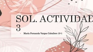 • María Fernanda Vargas Caballero 10-1
 