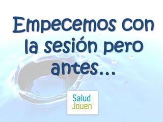 Perdida de la tensión mental.