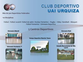 Club deportivo UAI-Urquiza institucional 2013 + clipping de medios