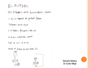 Gerard Mateu
3r Cicle Ѿà
 