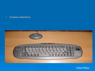 Teclado inalámbrico César Ribba 
