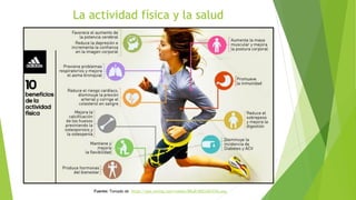 La actividad física y la salud
Fuente: Tomado de https://pbs.twimg.com/media/BRuKvRDCIAEsYXA.png
 