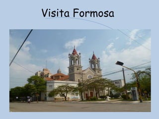 Visita Formosa 
 