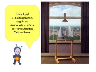 ¿Qué se ve por  la ventana? y..., ¿qué se ve reflejado en los trozos de cristal 