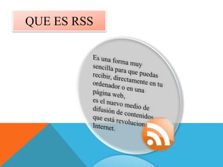 QUE ES RSS